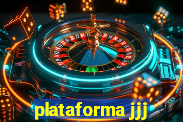 plataforma jjj